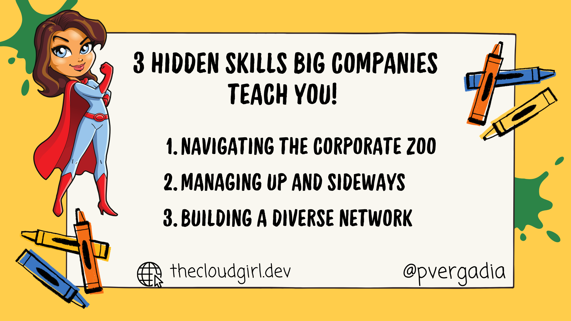 3 Hidden Skills Big Companies Teach You!